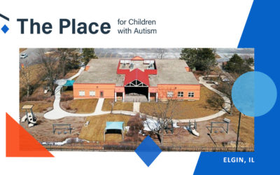 The Place for Children with Autism Announces Opening of Elgin Location