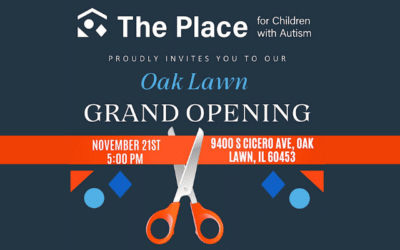 The Place for Children with Autism Announces Grand Opening of Oak Lawn Location