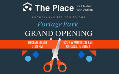 The Place for Children with Autism Announces Grand Re-Opening of Portage Park Location